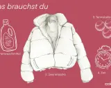 So reinigen Sie Ihre Daunenjacke: Sie benötigen Daunenwaschmittel, die Daunenjacke, Tennisbälle und Zeit.