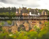 Märchenhafte Burg Eltz, ein Highlight für jeden Urlaub in Deutschland. Erkunden Sie die mittelalterliche Architektur und die grüne Umgebung.